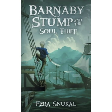 Barnaby Stump and the Soul Thief, (Paperback)