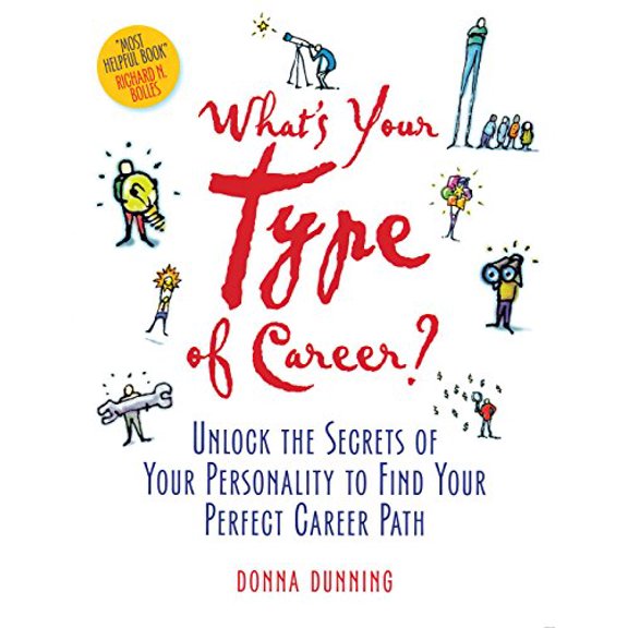 Pre-Owned What's Your Type of Career?: Unlock the Secrets of Your Personality to Find Your Perfect Career Path, 9780891061540, 0891061541, Paperback, 1 edition