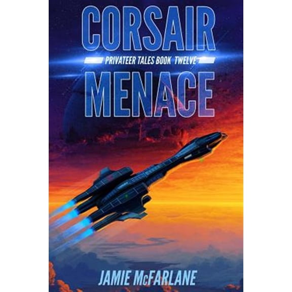 Pre-Owned Corsair Menace (Paperback) by Jamie McFarlane