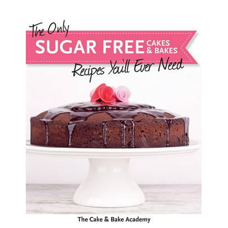 The Only Sugar Free Cakes & Bakes Recipes You'll Ever