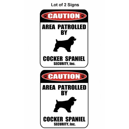 2-Count Caution Area Patrolled by a Cocker Spaniel 9 inch x 11.5 inch Laminated Dog Sign