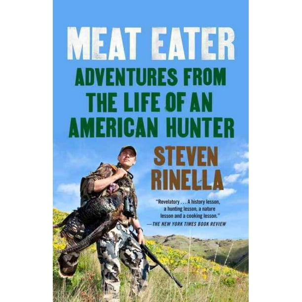 Mangeuse de Viande, Livre de Poche Steven Rinella