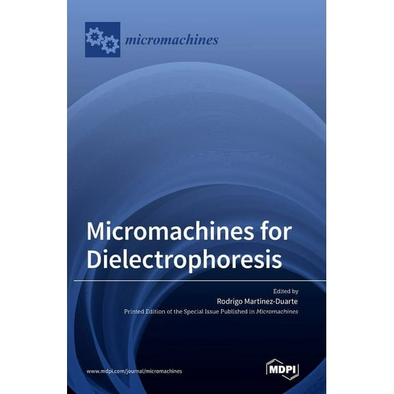 Micromachines for Dielectrophoresis, (Hardcover)