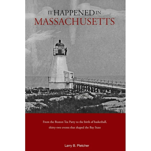 It Happened in It Happened in Massachusetts, (Paperback)