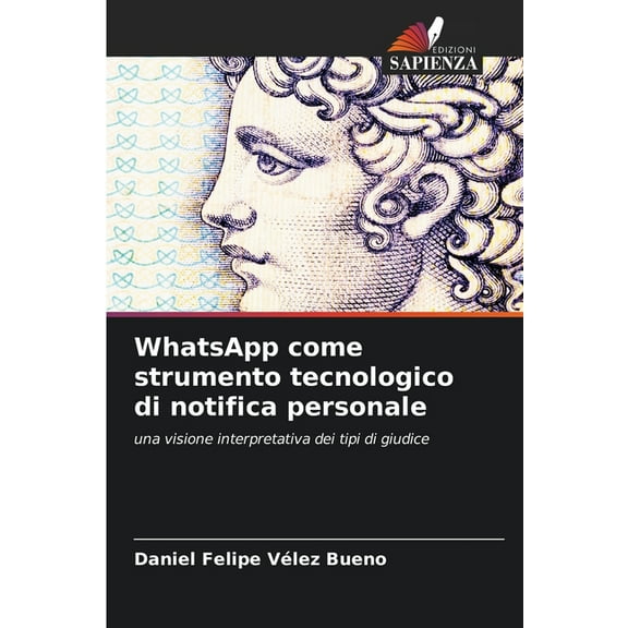 WhatsApp come strumento tecnologico di notifica personale, (Paperback)