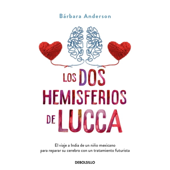 Los DOS Hemisferios de Lucca / Lucca's World, (Paperback)