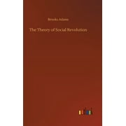 The Theory of Social Revolution (Hardcover)