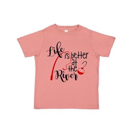 

Inktastic Life is Better at the River Fishing Pole with Bobber Gift Toddler Boy or Toddler Girl T-Shirt