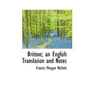 Britton; An English Translation and Notes (Paperback)