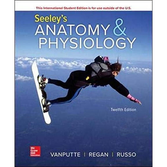 Pre-Owned Seeley's Anatomy & Physiology (Hardcover) 1260172198 9781260172195