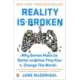 thumbnail image 1 of Pre-Owned Reality Is Broken: Why Games Make Us Better and How They Can Change the World (Paperback) 0143120611 9780143120612, 1 of 1
