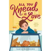 All You Knead Is Love (Paperback)
