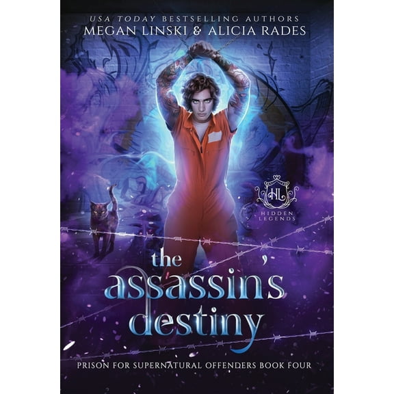 Hidden Legends: Prison for Supernatural  The Assassin's Destiny, Book 4, (Hardcover)