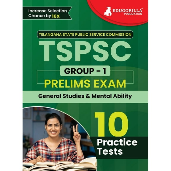 TSPSC Group 1: Prelims Exam 2023 - General Studies and Mental Ability Telangana State Public Service Commission 10 Full , (Paperback)