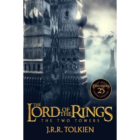 Lord of the Rings The Two Towers 25th Anniversary [Movie Tie-In]: Being the Second Part of the Lord of the Rings, Book 2, (Paperback)