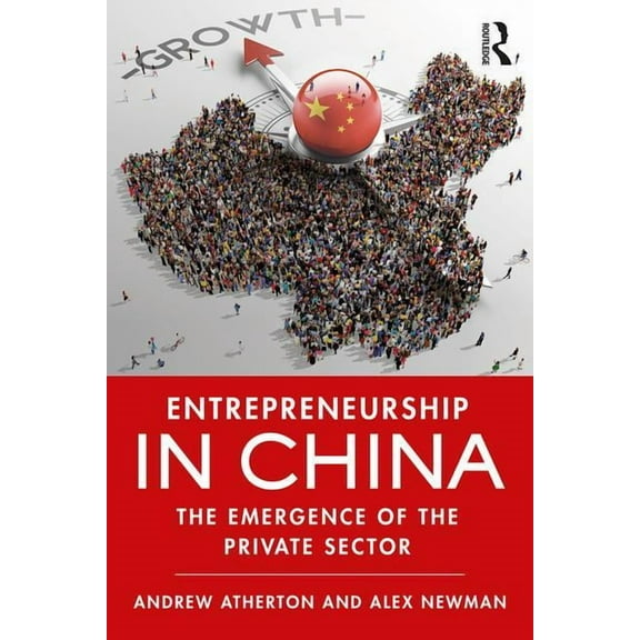 Entrepreneurship in China: The Emergence of the Private Sector, (Paperback)