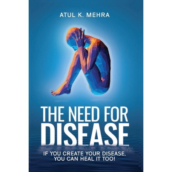 The Need for Disease, (Paperback)