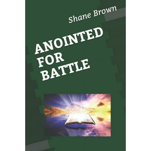 Anointed for Battle (Paperback)
