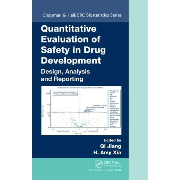 Chapman & Hall/CRC Biostatistics Quantitative Evaluation of Safety in Drug Development: Design, Analysis and Reporting, Book 67, (Hardcover)