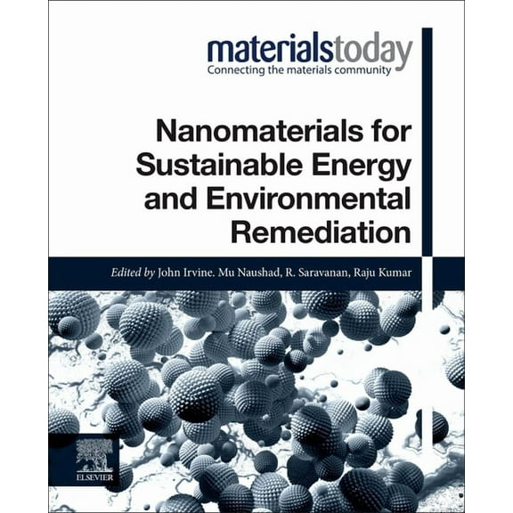 Materials Today Nanomaterials for Sustainable Energy and Environmental Remediation, (Paperback)