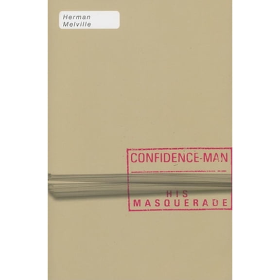 Pre-Owned Confidence-Man: His Masquerade (Paperback) 1564784541 9781564784544
