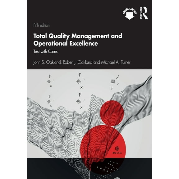 Total Quality Management and Operational Excellence: Text with Cases, (Paperback)