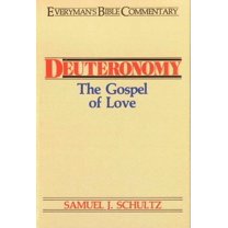 Everyman's Bible Commentaries: Deuteronomy- Everyman's Bible Commentary : The Gospel of Love (Paperback)