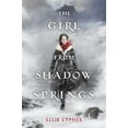 thumbnail image 1 of Pre-Owned The Girl from Shadow Springs (Hardcover) 1534465693 9781534465695, 1 of 1