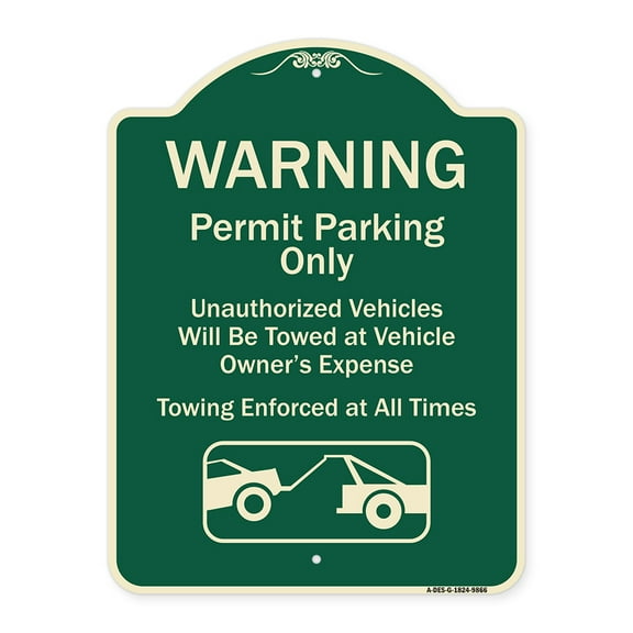 SignMission A-DES-G-1824-9866 18 x 24 in. Designer Series Sign - Warning Permit Parking Only Vehicles Will Be Towed at Vehicle Owners Expense Towing
