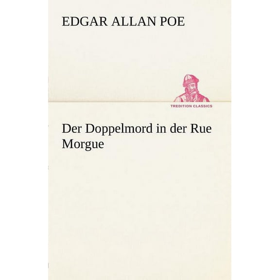 Der Doppelmord in Der Rue Morgue, (Paperback)