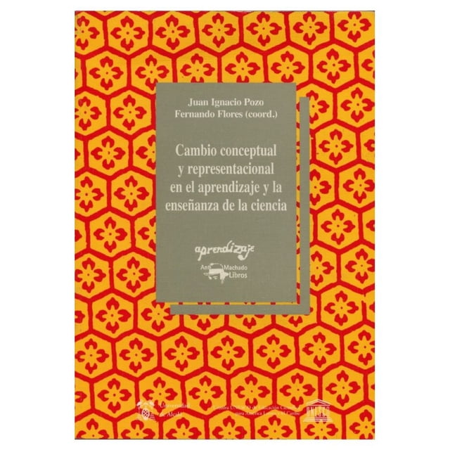 Libro Cambio Conceptual Y Representacional En El Aprendizaje Y La Enseñanza De La Ciencia Tapa Blanda, Autor Juan Ignacio Pozo, Editorial Machado