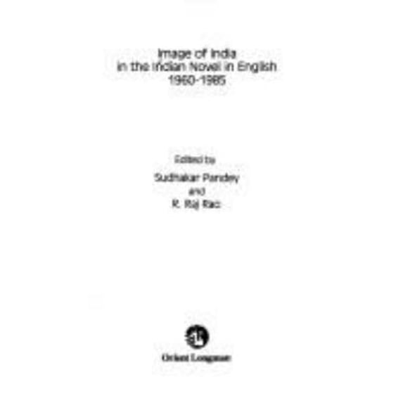 Pre-Owned Image of India in the Indian Novel in English, 1960-85 (Hardcover) 9780863113475