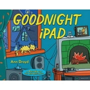 Pre-Owned Goodnight iPad: A Parody for the Next Generation (Hardcover 9780399158568) by Ann Droyd