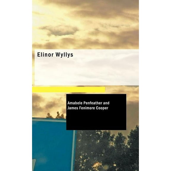 Elinor Wyllys, (Paperback)