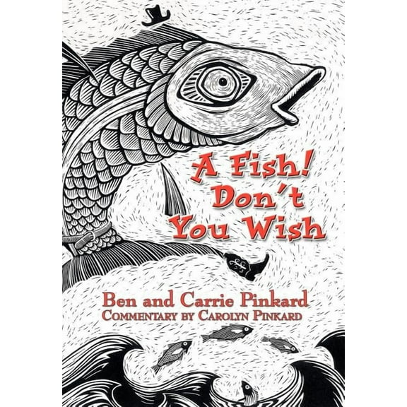 A Fish! Don't You Wish, (Hardcover)