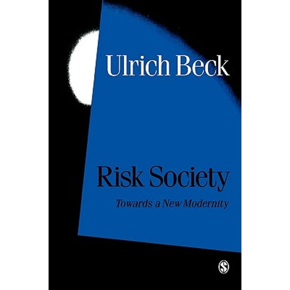 Pre-Owned Risk Society: Towards a New Modernity (Paperback) 0803983468 9780803983465