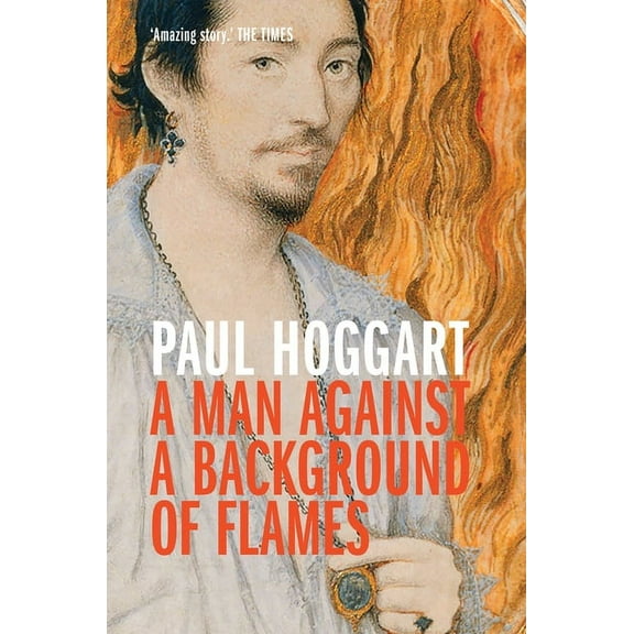 A Man Against a Background of Flames, (Paperback)