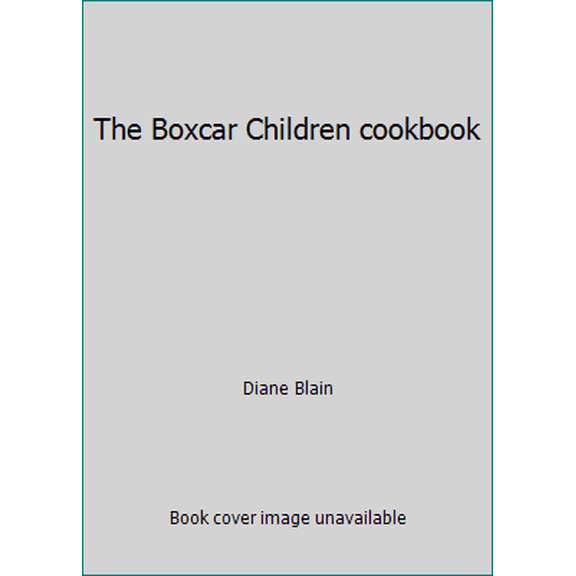 Pre-Owned The Boxcar Children cookbook (Paperback) 0590458140 9780590458146
