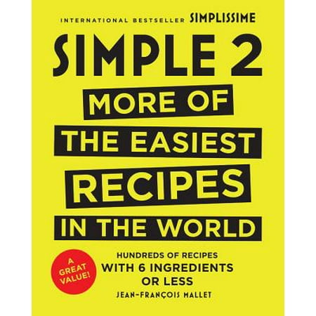 Simple 2 : More of the Easiest Recipes in the