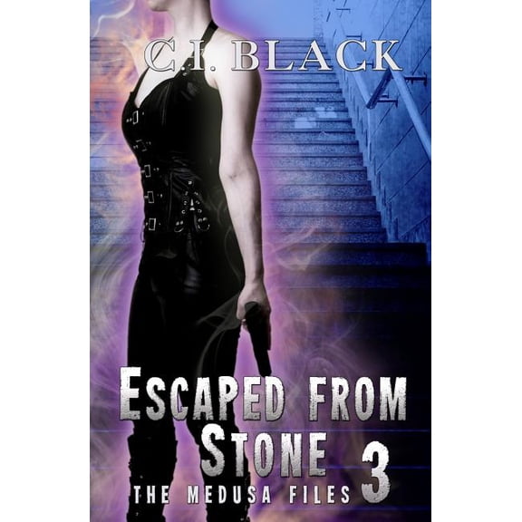 The Medusa Files, Case 3: Escaped from Stone Paperback