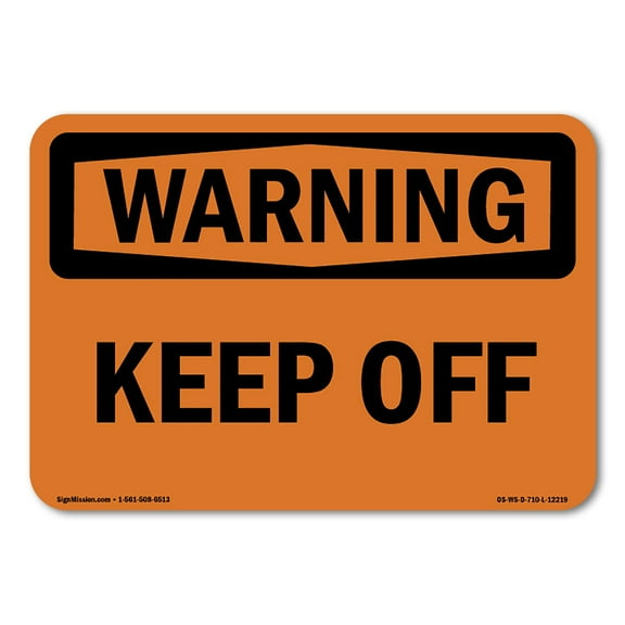 OSHA WARNING Sign - Keep Off | Plastic Sign | Protect Your Business, Construction Site, Warehouse & Shop Area | Made in the USA