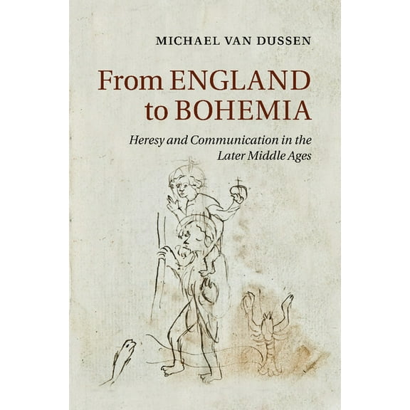 Cambridge Studies in Medieval Literature From England to Bohemia, Book 86, (Paperback)