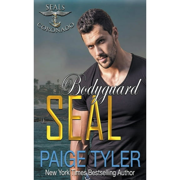 Seals of Coronado Bodyguard SEAL, Book 8, (Paperback)