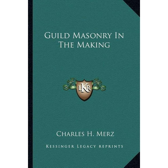Guild Masonry In The Making (Paperback)