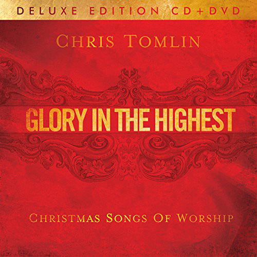 Chris Tomlin - Glory in the Highest: Christmas Songs of Worship CD - Walmart.com - Walmart.com