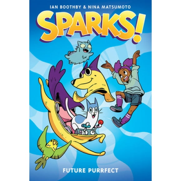 Future Purrfect : un Roman Graphique (Sparks! 3)