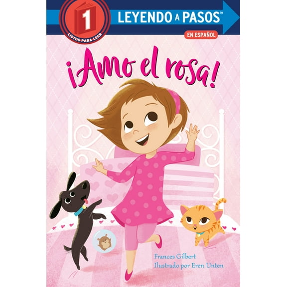 Leyendo a Pasos (Step Into Reading) ¡Amo El Rosa!, (Hardcover)