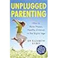 thumbnail image 3 of Unplugged Parenting: How to Raise Happy, Healthy Children in the Digital Age, 3 of 3