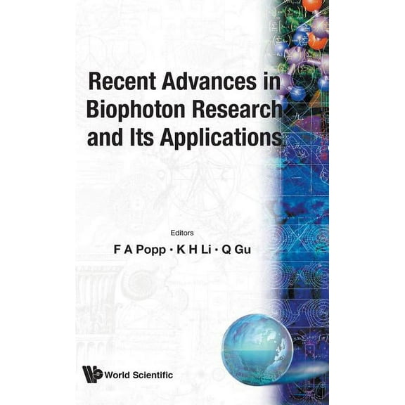 Recent Advances in Biophoton Research and Its Applications, (Hardcover)