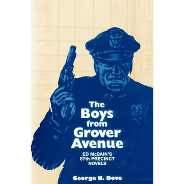 Boys From Grover Avenue : Ed Mcbain's 87th Precinct Novels (Paperback)
